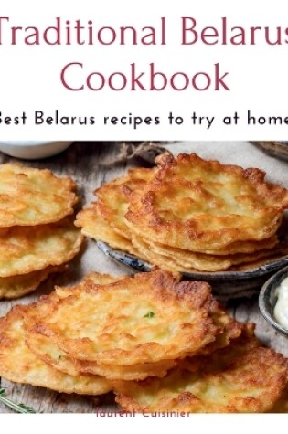 Cover of Traditional Belarus Cookbook