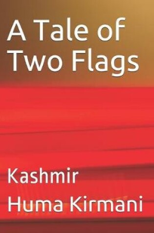 Cover of A Tale of Two Flags