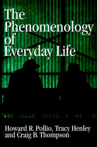 Cover of The Phenomenology of Everyday Life