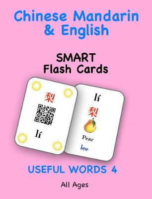 Book cover for Chinese Mandarin & English Smart Flash Cards Useful Words 4