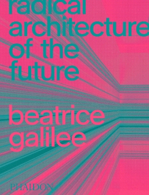 Book cover for Radical Architecture of the Future