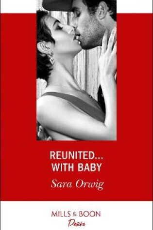Cover of Reunited…With Baby