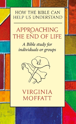 Cover of Approaching the End of Life