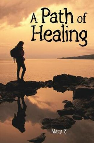 Cover of A Path of Healing