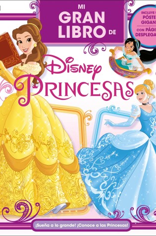 Cover of Mi Gran Libro de Disney Princesas