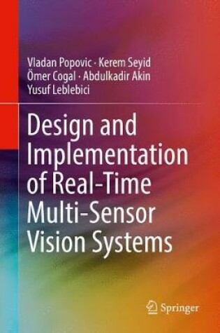 Cover of Design and Implementation of Real-Time Multi-Sensor Vision Systems