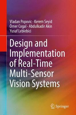 Book cover for Design and Implementation of Real-Time Multi-Sensor Vision Systems