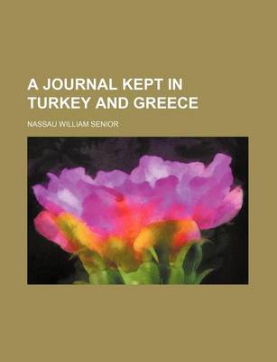 Book cover for A Journal Kept in Turkey and Greece