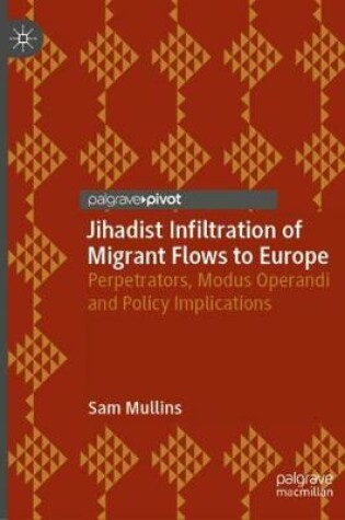 Cover of Jihadist Infiltration of Migrant Flows to Europe