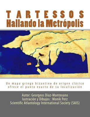 Book cover for Tartessos. Hallando la Metropolis