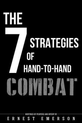 Cover of The Seven Strategies of Hand to Hand Combat