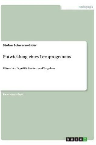 Cover of Entwicklung eines Lernprogramms