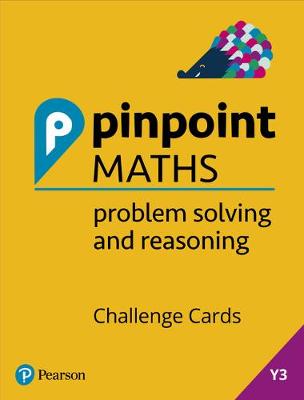 Book cover for Pinpoint Maths Year 3 Problem Solving and Reasoning Challenge Cards