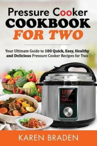 Cover of Pressure Cooker Cookbook for Two