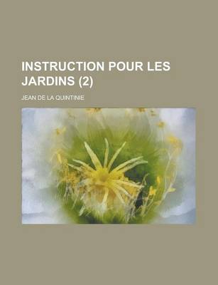 Book cover for Instruction Pour Les Jardins (2 )