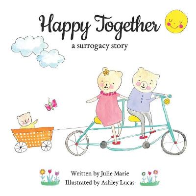 Book cover for Happy Together, a surrogacy story