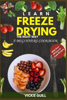 Cover of Learn Freeze Drying the Right Way