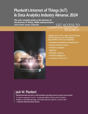 Cover of Plunkett's Internet of Things (IoT) & Data Analytics Industry Almanac 2024