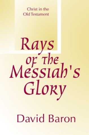 Cover of Rays of Messiah's Glory