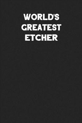 Book cover for World's Greatest Etcher