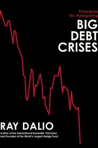 Cover of Principles for Navigating Big Debt Crises