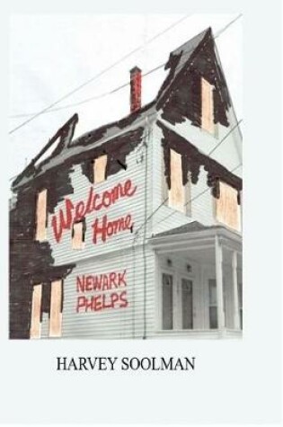 Cover of Welcome Home Newark Phelps