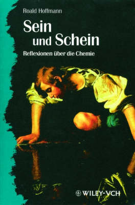 Book cover for Sein Und Schein - Reflexionen Uber Die Chemie (Paper Only)