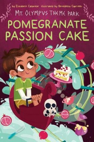 Cover of Pomegranate Passion Cake