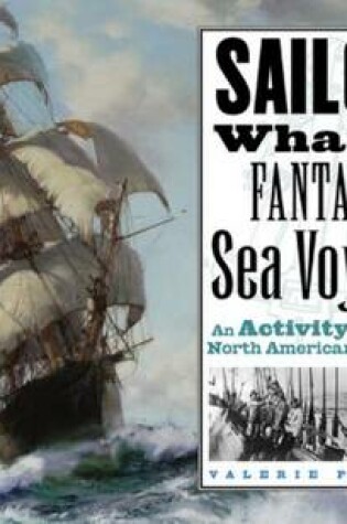 Cover of Sailors, Whalers, Fantastic Sea Voyages