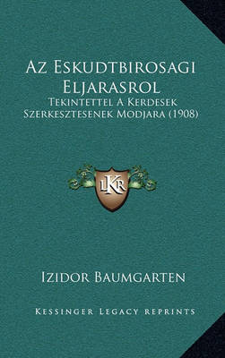 Book cover for AZ Eskudtbirosagi Eljarasrol