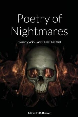 Cover of Poetry of Nightmares, Classic Spooky Poems From the Past