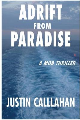 Book cover for Adrift from Paradise, an Organized Crime Thriller