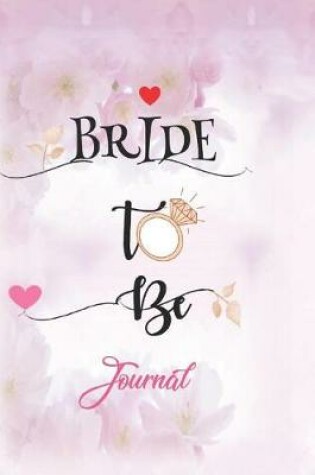 Cover of Bride to Be Journal