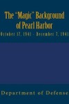 Book cover for The "Magic" Background of Pearl Harbor