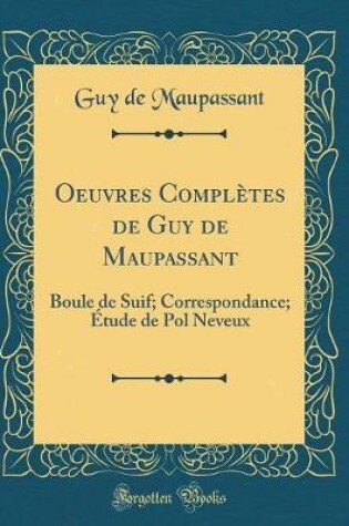 Cover of Oeuvres Completes de Guy de Maupassant