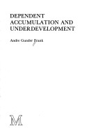 Book cover for Dependent Accumulation and Underdevelopment