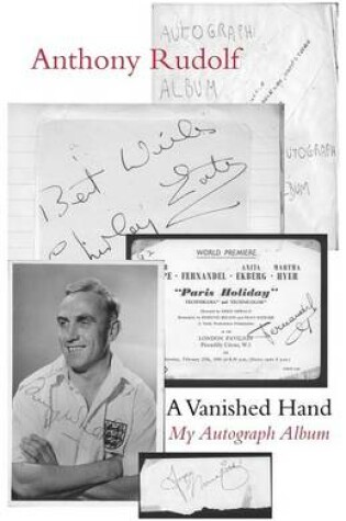 Cover of A Vanished Hand: My Autograph Album