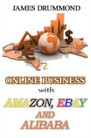 Cover of Online Business with Amazon, Ebay and Alibaba