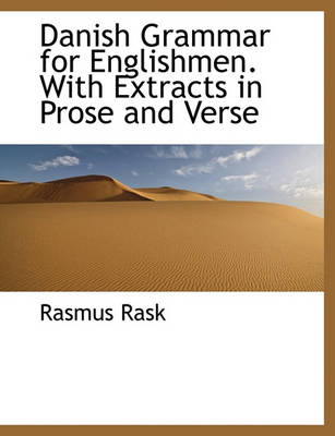 Book cover for Danish Grammar for Englishmen. with Extracts in Prose and Verse