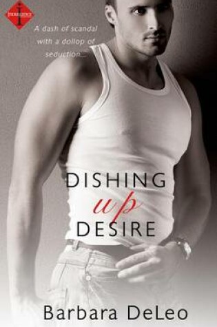 Cover of Dishing Up Desire