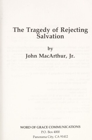 Cover of The Tragedy of Rejecting Salvation