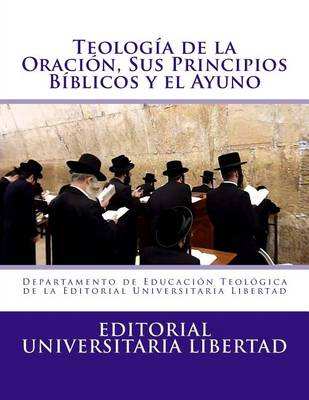 Book cover for Teologia de la Oraciin Y Sus Principios Biblicos