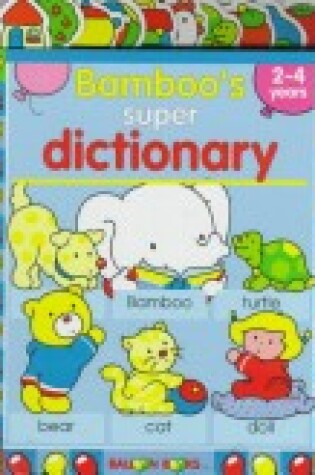 Cover of Bamboo's Super Dictionary (Us
