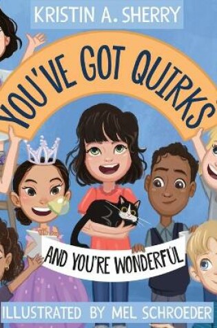 Cover of You've Got Quirks