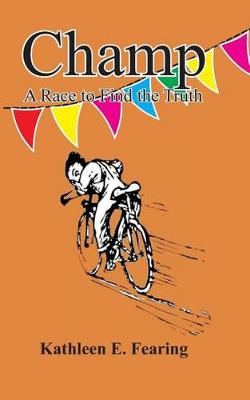 Book cover for Champ, A Race To Find The Truth