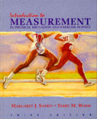 Book cover for Introduction To Measurement In Physical Education and Exercise Science