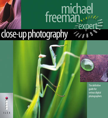 Book cover for Close-Up Photography - The Definitive Guide for Serious Digital Photographers