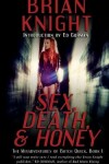 Book cover for Sex, Death, & Honey