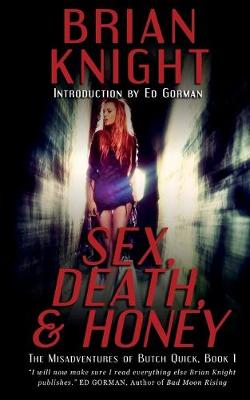 Book cover for Sex, Death, & Honey