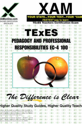 Cover of TExES Pedagogy and Professional Responsibilities Ec-4 100 Teacher Certification Test Prep Study Guide
